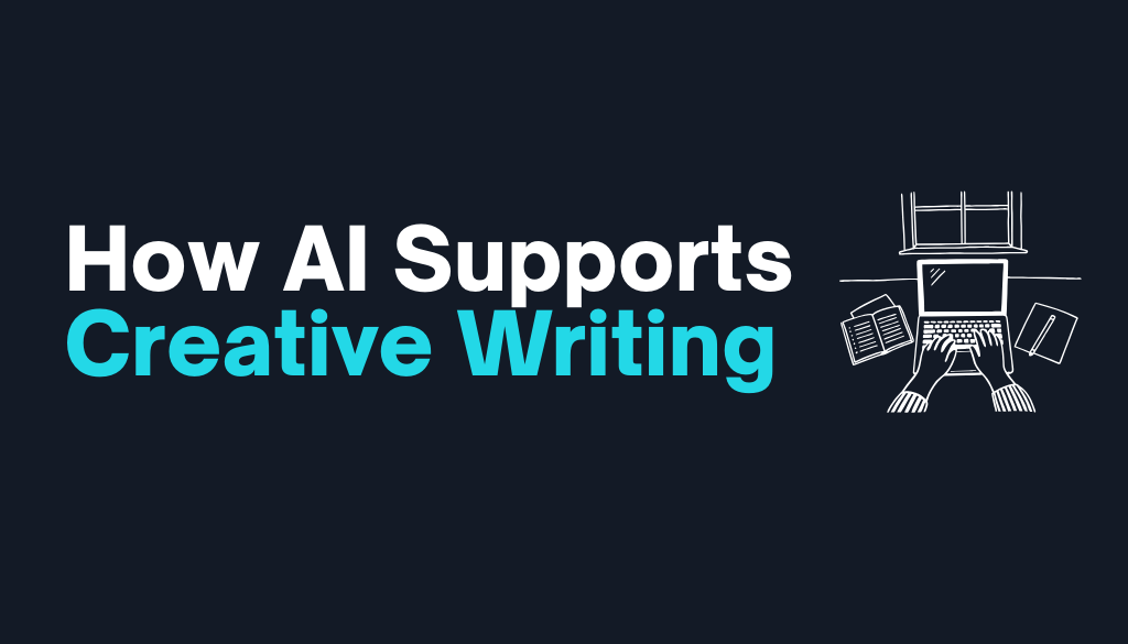 How AI Supports Creative Writing