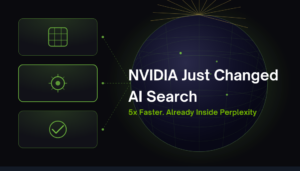 NVIDIA Just Changed AI Search 5x Faster. Already Inside Perplexity