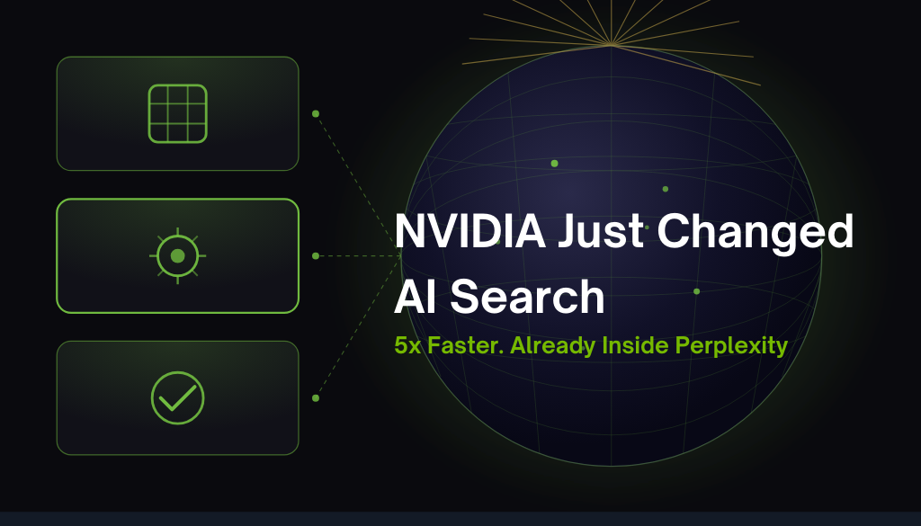 NVIDIA Just Changed AI Search 5x Faster. Already Inside Perplexity