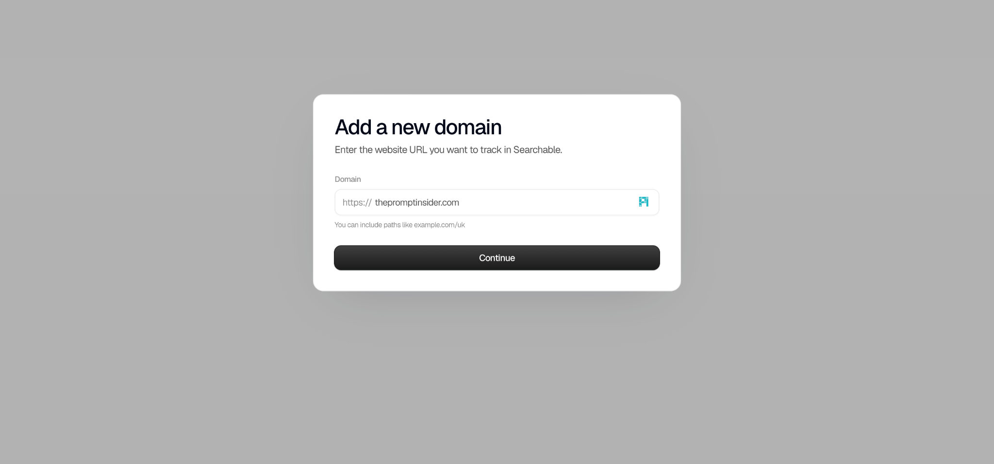 Searchable add a new domain screen showing the URL input field with thepromptinsider.com entered