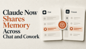 Claude Now Shares Memory Across Chat and Cowork