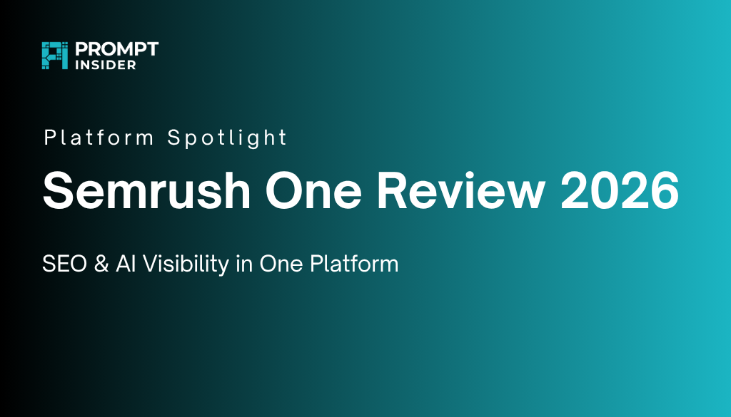 Semrush One review 2026: SEO and AI visibility in one platform